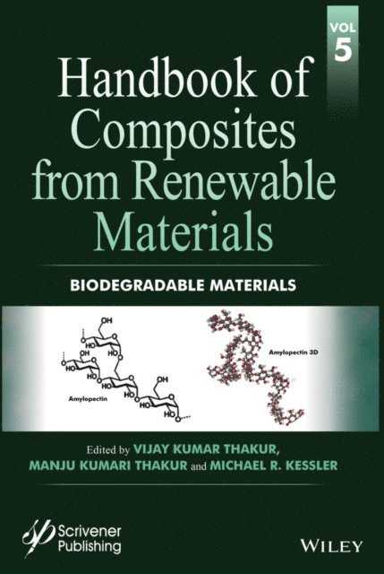 Michael R. Kessler, Manju Kumari Thakur, Vijay Kumar Thakur - Handbook of Composites from Renewable Materials, Biodegradable Materials, E-bok
