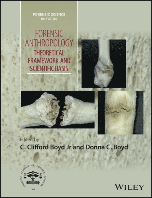 Donna C. Boyd, Jr. C. Clifford Boyd - Forensic Anthropology, E-bok