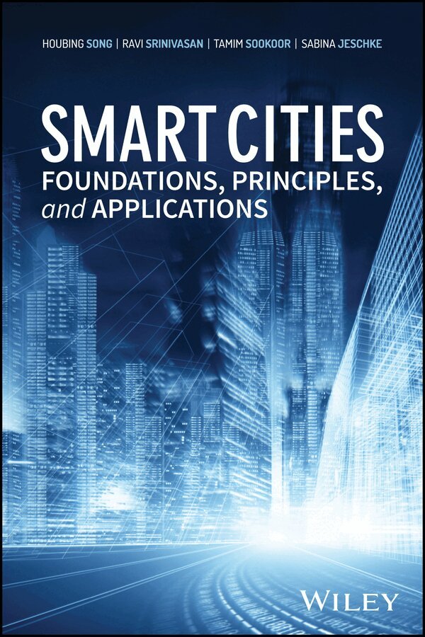 H Song - Smart Cities – Foundations, Principles and Applications. Tillgänglighet: Tillfälligt slut