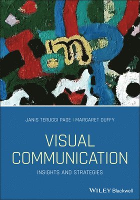 Visual Communication av Janis Teruggi Page, Margaret Duffy, Janis Teruggi Page, Margaret Duffy