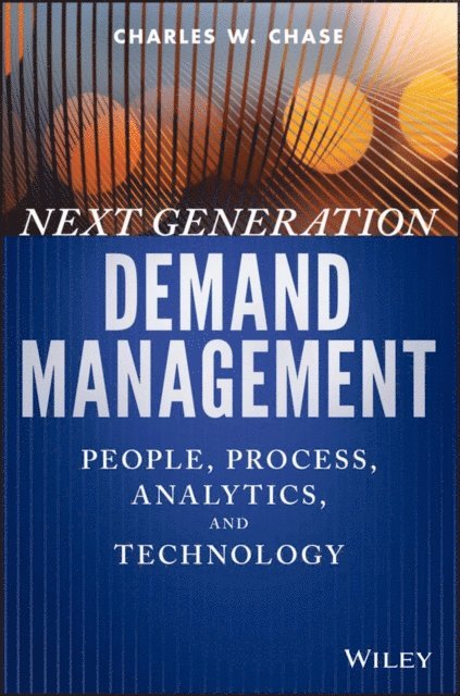 Charles W. Chase - Next Generation Demand Management, E-bok