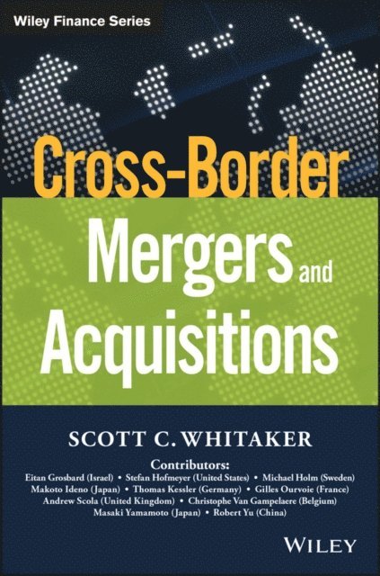 Scott C. Whitaker - Cross-Border Mergers and Acquisitions, E-bok