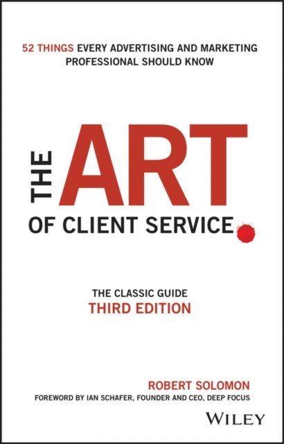 Robert Solomon - Art of Client Service, E-bok