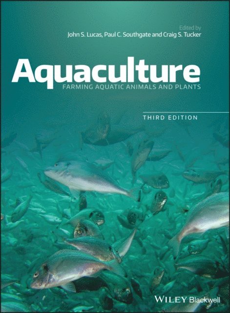 Craig S. Tucker, Paul C. Southgate, John S. Lucas - Aquaculture, E-bok