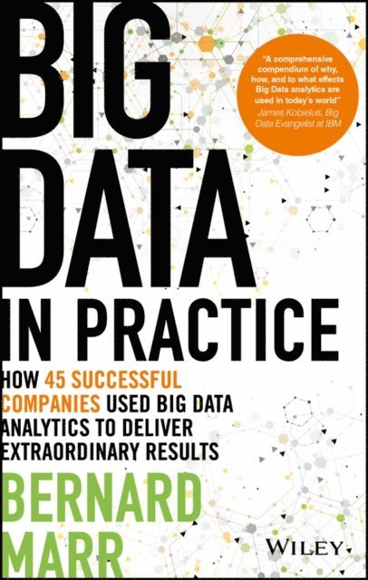Bernard Marr - Big Data in Practice, E-bok