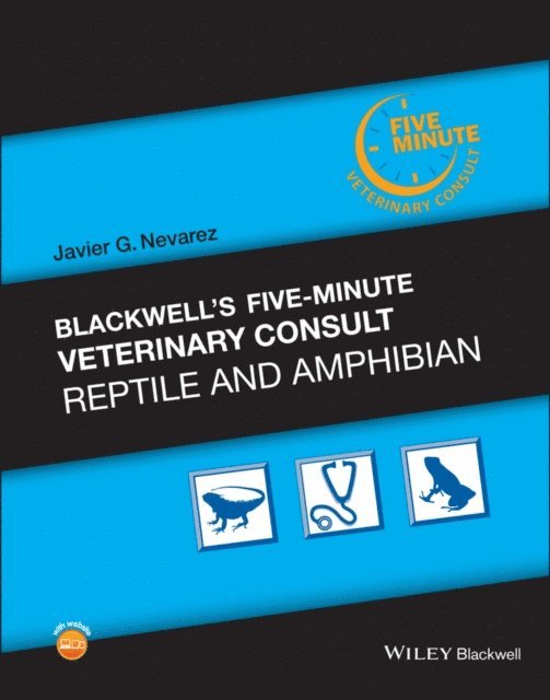 Javier G. Nevarez - Blackwell's Five-Minute Veterinary Consult: Reptile and Amphibian, E-bok