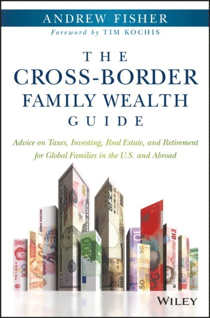 Andrew Fisher - Cross-Border Family Wealth Guide, E-bok