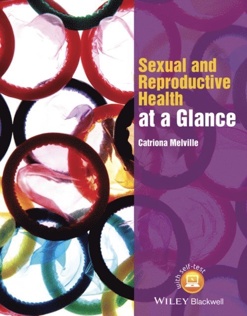 Catriona Melville - Sexual and Reproductive Health at a Glance, E-bok
