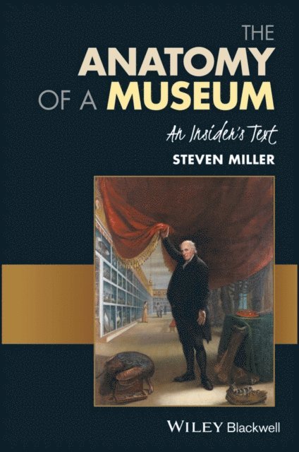Steven Miller - Anatomy of a Museum, E-bok