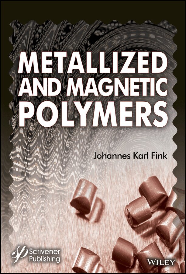 J Fink - Metallized and Magnetic Polymers – Chemistry and Applications. Tillgänglighet: Tillfälligt slut