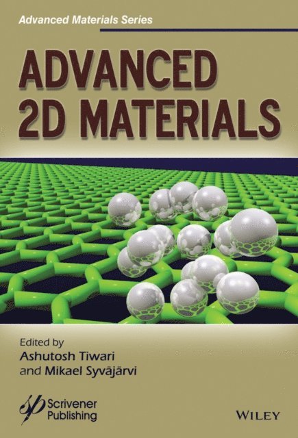 Mikael Syv j rvi, Ashutosh Tiwari - Advanced 2D Materials, E-bok