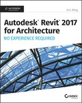 Autodesk Revit 2017 for Architecture