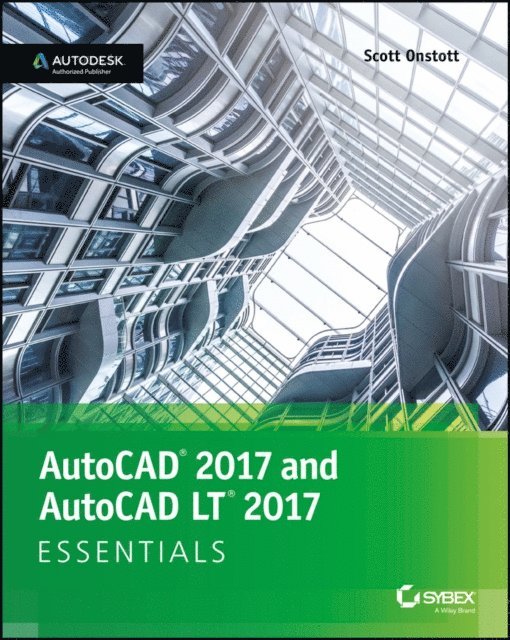 Scott Onstott - AutoCAD 2017 and AutoCAD LT 2017, E-bok. Tillgänglighet: Lägg i varukorg