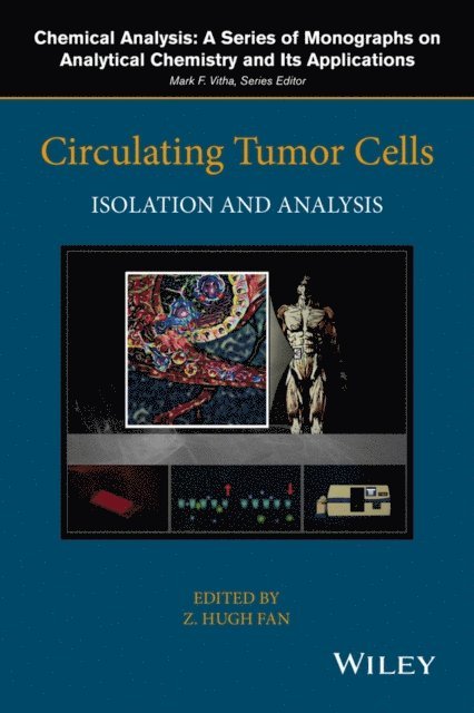Z. Hugh Fan - Circulating Tumor Cells, E-bok