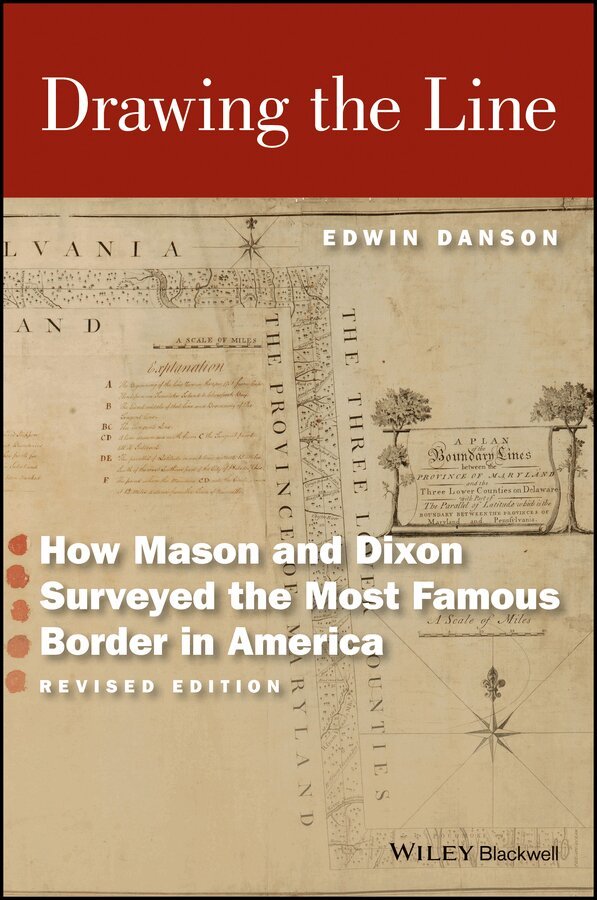 Edwin Danson - Drawing the Line – How Mason and Dixon Surveyed the Most Famous Border in America, Revised Edition. Tillgänglighet: Tillfälligt slut