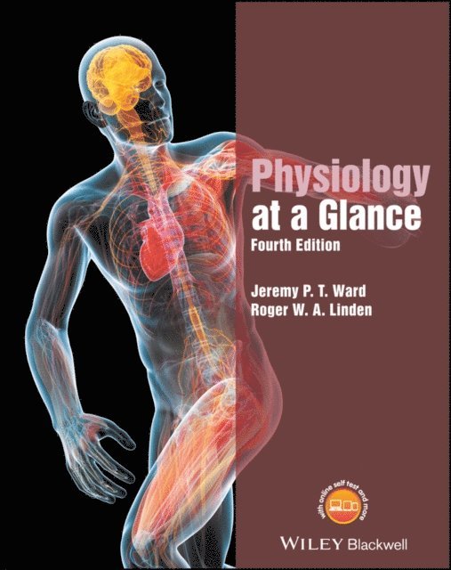 Roger W. A. Linden, Jeremy P. T. Ward - Physiology at a Glance, E-bok