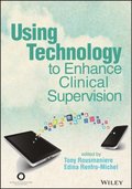 Using Technology to Enhance Clinical Supervision