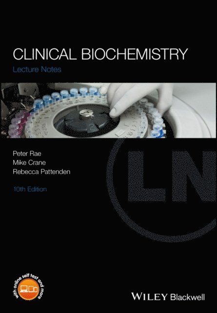 Rebecca Pattenden, Mike Crane, Peter Rae - Clinical Biochemistry, E-bok
