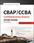 CBAP / CCBA Certified Business Analysis Study Guide