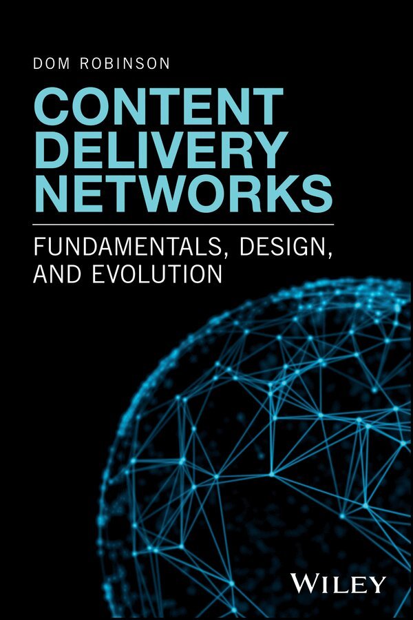 D Robinson - Content Delivery Networks – Fundamentals, Design, and Evolution. Tillgänglighet: Tillfälligt slut