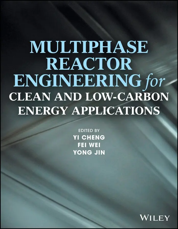 Cheng - Multiphase Reactor Engineering for Clean and Low–C arbon Energy Applications. Tillgänglighet: Kommande