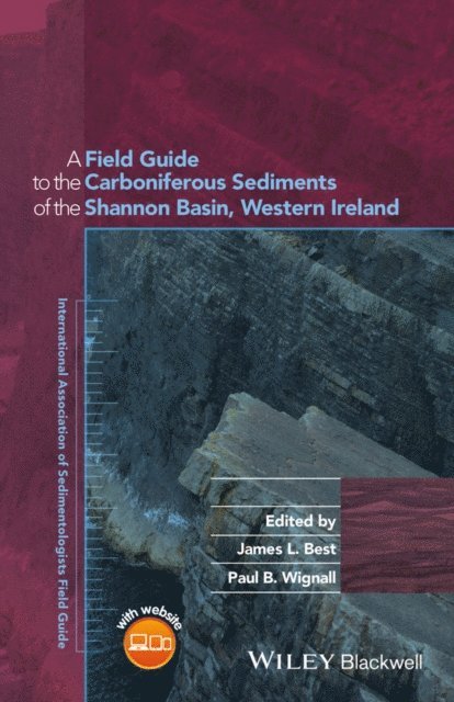 Paul B. Wignall, James L. Best - Field Guide to the Carboniferous Sediments of the Shannon Basin, Western Ireland, E-bok