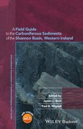 Field Guide to the Carboniferous Sediments of the Shannon Basin, Western Ireland
