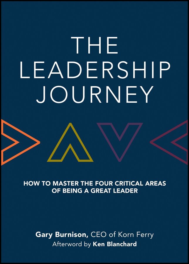 Gary Burnison - Leadership Journey – How to Master the Four Critical Areas of Being a Great Leader. Tillgänglighet: Tillfälligt slut