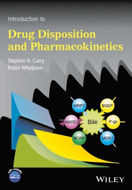 Robin Whelpton, Stephen H. Curry - Introduction to Drug Disposition and Pharmacokinetics, E-bok