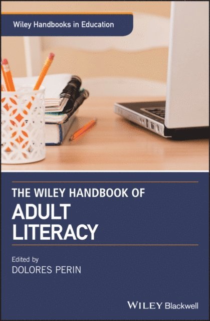 Dolores Perin - Wiley Handbook of Adult Literacy, E-bok