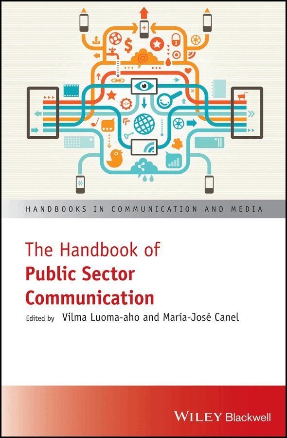 Vilma Luoma-aho, María José Canel - Handbook of Public Sector Communication. Tillgänglighet: Tillfälligt slut