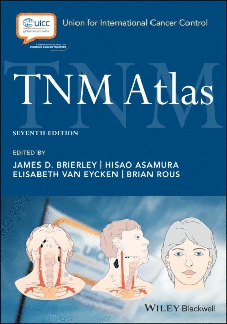 Brian Rous, Elizabeth Van Eycken, Hisao Asamura, James D. Brierley - TNM Atlas, E-bok