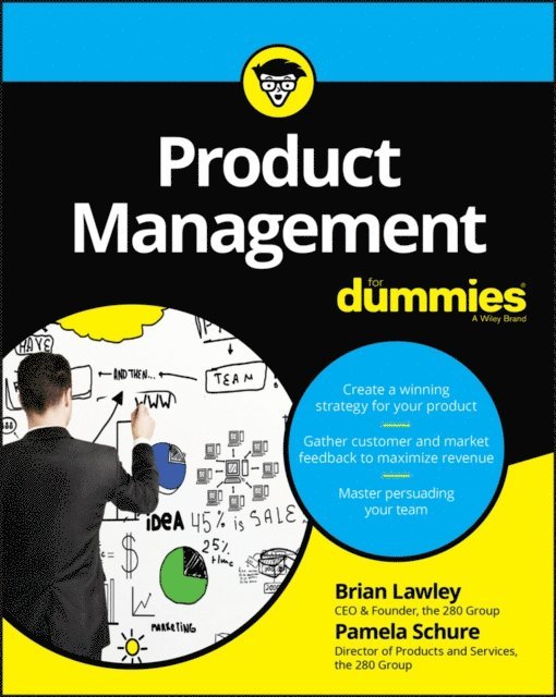 Pamela Schure, Brian Lawley - Product Management For Dummies, E-bok