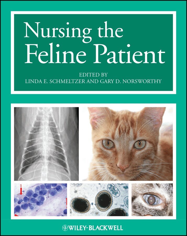 Linda E. Schmeltzer, Gary D. Norsworthy - Nursing the Feline Patient. Tillgänglighet: Kommande