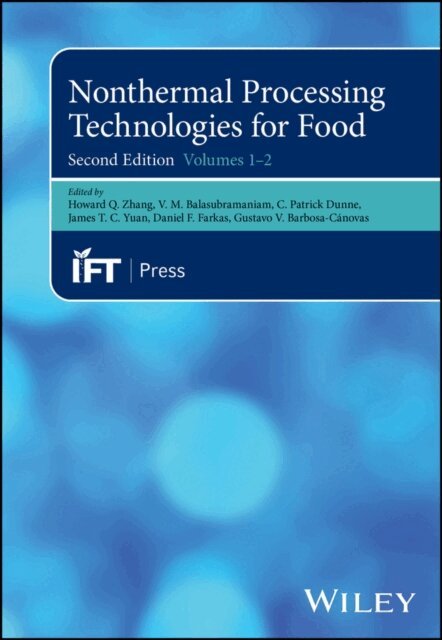 Gustavo V. Barbosa-C novas, Daniel F. Farkas, James T. C. Yuan, C. Patrick Dunne, V. M. Balasubramaniam, Howard Q. Zhang - Nonthermal Processing Technologies for Food, E-bok