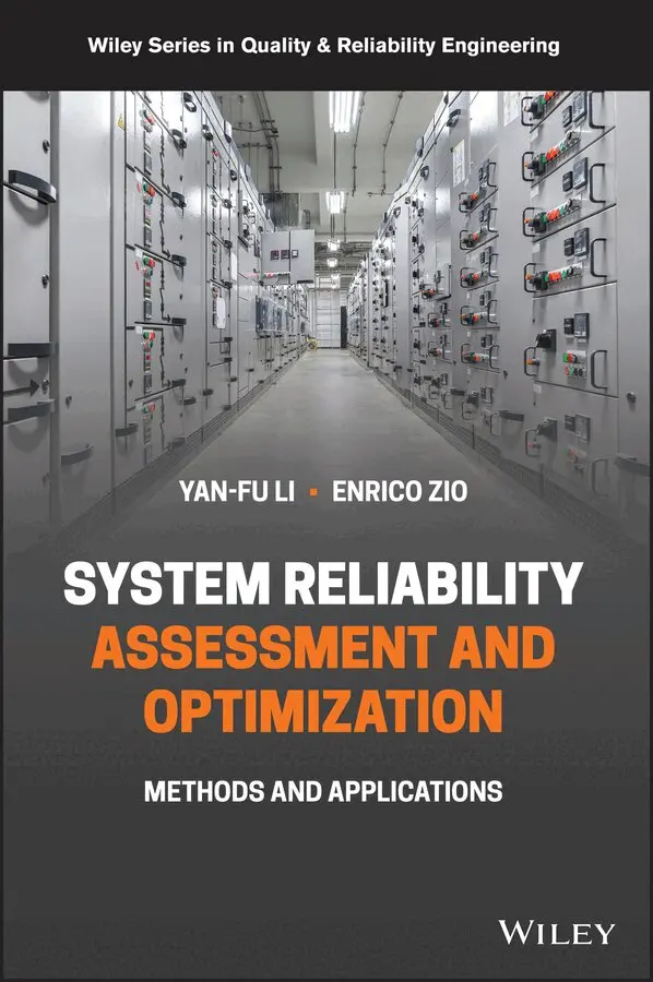 Y–F Li - Reliability Analysis, Safety Assessment and Optimization – Methods and Applications in Energy Systems and Other Applications. Tillgänglighet: Tillfälligt slut