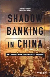 Ng Chow Soon, Andrew Sheng - Shadow Banking in China, E-bok. Tillgänglighet: Lägg i varukorg