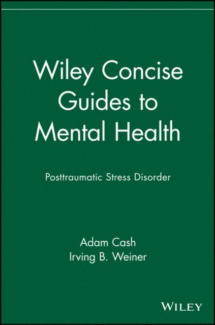 Adam Cash - Wiley Concise Guides to Mental Health, E-bok