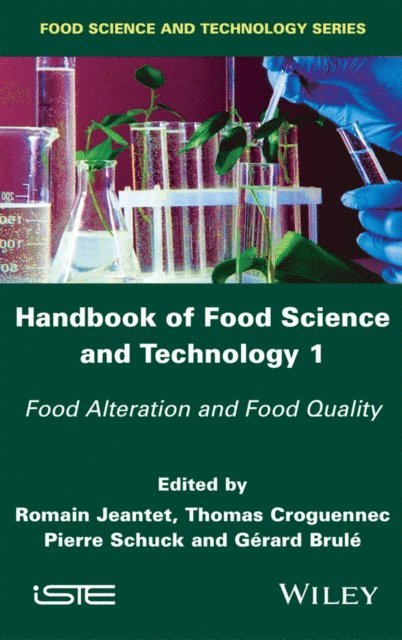 G rard Brul, Pierre Schuck, Thomas Croguennec, Romain Jeantet - Handbook of Food Science and Technology 1, E-bok