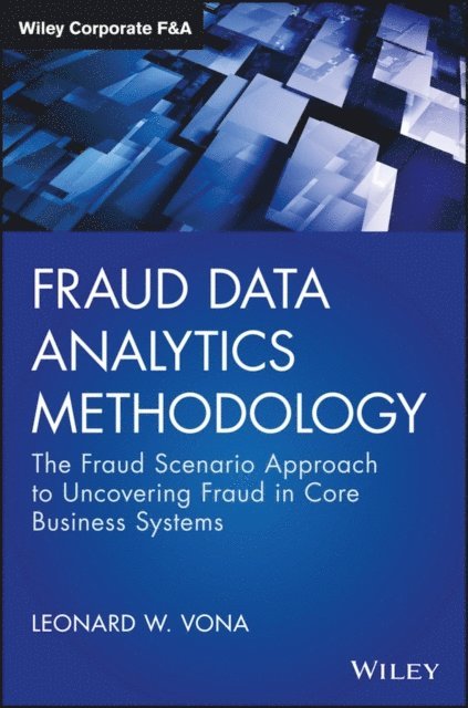 Leonard W. Vona - Fraud Data Analytics Methodology, E-bok