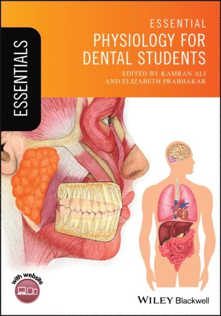 Elizabeth Prabhakar, Kamran Ali - Essential Physiology for Dental Students, E-bok