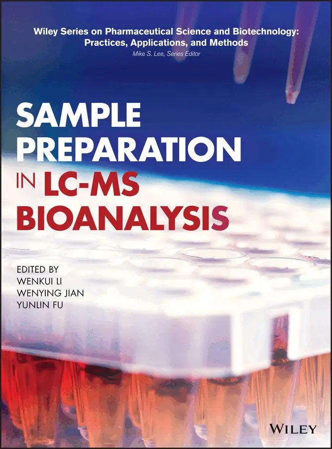 Wenkui Li, Wenying Jian, Yunlin Fu - Sample Preparation in LC–MS Bioanalysis. Tillgänglighet: Tillfälligt slut