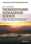 Thermodynamic Degradation Science
