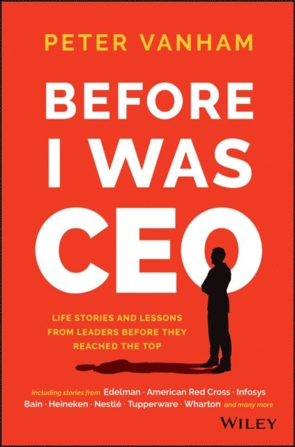 Peter Vanham - Before I Was CEO, E-bok