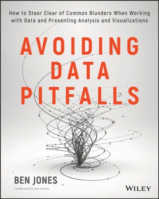 Ben Jones - Avoiding Data Pitfalls, E-bok