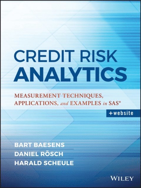 Harald Scheule, Daniel Roesch, Bart Baesens - Credit Risk Analytics, E-bok