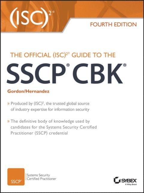 Steven Hernandez, Adam Gordon - Official (ISC)2 Guide to the SSCP CBK, E-bok