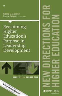 Reclaiming Higher Education's Purpose in Leadership Development