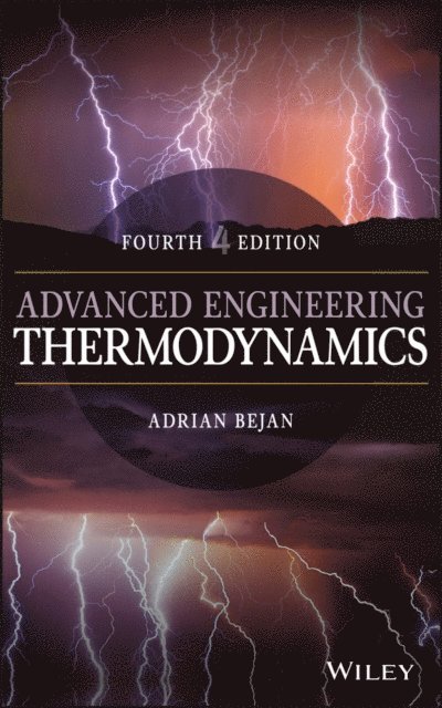 Adrian Bejan - Advanced Engineering Thermodynamics, E-bok