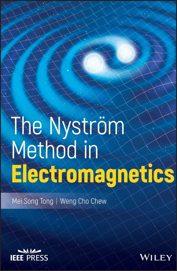 Mei Song Tong, Weng Cho Chew - Nystrom Method in Electromagnetics. Tillgänglighet: Tillfälligt slut